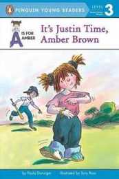 It's Justin Time Amber Brown (A Is for Amber)