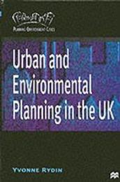 Urban and Environmental Planning in the UK (Planning Environment Cities S.)