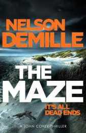 The Maze: The long-awaited new John Corey novel from America's legendary thriller author