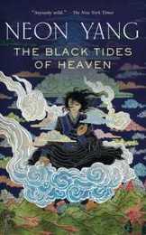 THE BLACK TIDES OF HEAVEN (Tensorate)