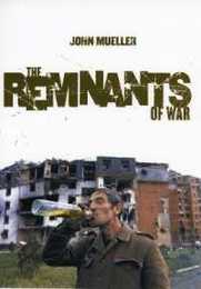 The Remnants of War (Cornell Studies in Security Affairs)