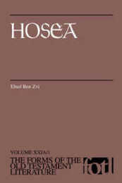 Hosea (FORMS OF THE OLD TESTAMENT LITERATURE 21A/1)