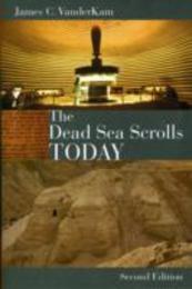 The Dead Sea Scrolls Today