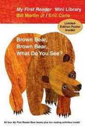 My First Reader Mini Library: Brown Bear Brown Bear What Do You See? / Polar Bear Polar Bear What Do you Hear? / Panda Bear Panda Bear What Do You See? / Baby Bear Baby Bear What Do You See?
