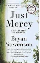 Just Mercy: A Story of Justice and Redemption (One World Essentials)