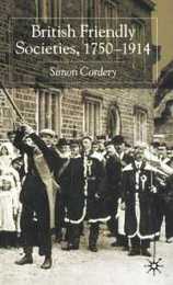 British Friendly Societies 1750-1914