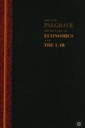 The New Palgrave Dictionary of Economics and the Law: Three Volume Set