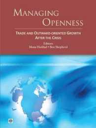 Managing Openness: Trade and Outward-Oriented Growth After the Crisis (World Bank Trade and Development Series)