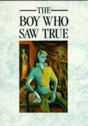 The Boy Who Saw True