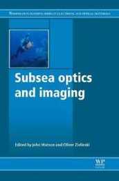 Subsea Optics and Imaging (Woodhead Publishing Series in Electronic and Optical Materials)