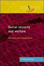 Social Security and Welfare: Concepts and Comparisons: Concepts and Comparisons (Introducing Social Policy (Paperback))