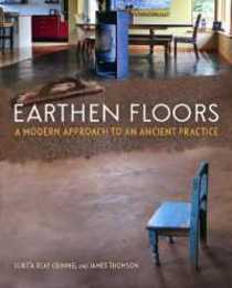 Earthen Floors: A Modern Approach to an Ancient Practice