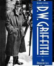 D.W. Griffith: An American Life (Limelight)