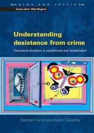 Understanding Desistance From Crime (Crime and Justice)