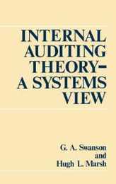Internal Auditing Theory: A Systems View