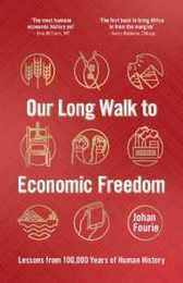 Our Long Walk to Economic Freedom