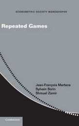 Repeated Games (Econometric Society Monographs Series Number 55)