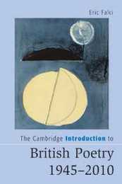The Cambridge Introduction to British Poetry 1945?2010 (Cambridge Introductions to Literature)