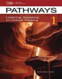 Pathways Split Text Level 1B: Listening Speaking and Critical Thinking