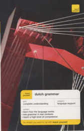 Teach Yourself Dutch Grammar (Teach Yourself Complete Grammar)