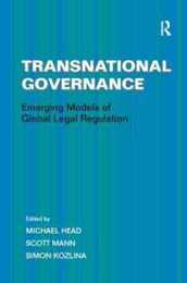 Transnational Governance: Emerging Models of Global Legal Regulation