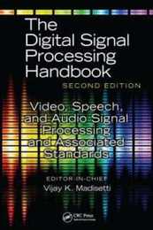 Video Speech and Audio Signal Processing and Associated Standards (The Digital Signal Processing Handbook Second Edition)