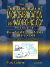 From MEMS to Bio-MEMS and Bio-NEMS: Manufacturing Techniques and Applications (Fundamentals of Microfabrication and Nanotechnology 3)