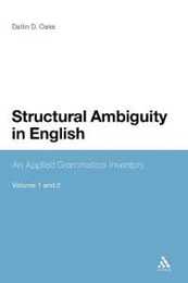Structural Ambiguity in English Volume 1 and 2: An Applied Grammatical Inventory