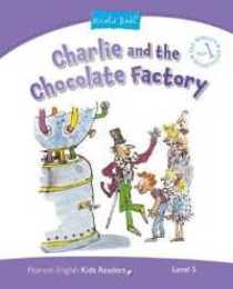 Penguin Kids Roald Dahl : Level 5 Charlie and the Chocolate Factory (Penguin Kids (Graded Readers))
