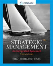 Strategic Management: An Integrated Approach: Theory & Cases