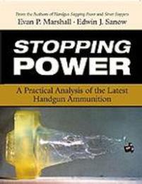 Stopping Power: A Practical Analysis of the Latest Handgun Ammunition