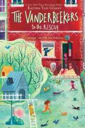 The Vanderbeekers to the Rescue (The Vanderbeekers 3)