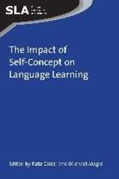 The Impact of Self-Concept on Language Learning (Second Language Acquisition 79)