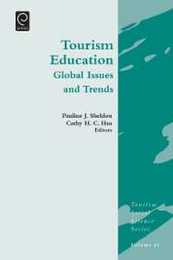 Tourism Education: Global Issues and Trends (Tourism Social Science 21)