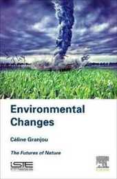 Environmental Changes: The Futures of Nature