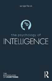 The Psychology of Intelligence (The Psychology of Everything)