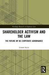 Shareholder Activism and the Law (Routledge Research in Corporate Law)
