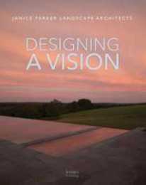 Designing a Vision