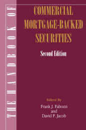 The Handbook of Commercial Mortgage-Backed Securities (Frank J. Fabozzi Series)