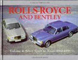Rolls-Royce and Bentley Collector's Guide: V4 1980-98: Silver Spirit to Azure (Acollector's Guide)