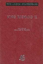 King Richard II (ARDEN SHAKESPEARE THIRD SERIES)