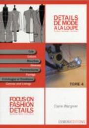 Focus on Fashion Details 4: Women-Men-Children