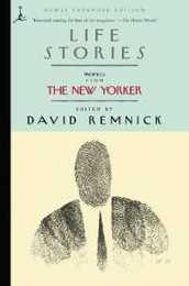 Life Stories: Profiles from The New Yorker (Modern Library (Paperback))