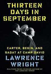 Thirteen Days in September: Carter Begin and Sadat at Camp David
