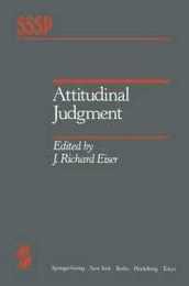 Attitudinal Judgment (Springer Series in Social Psychology)