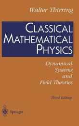 Classical Mathematical Physics: Dynamical Systems and Field Theories