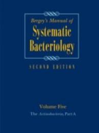 Bergey's Manual of Systematic Bacteriology: The Actinobacteria(2 volume set) (Bergey's Manual of Systematic Bacteriology (Springer-Verlag))