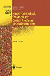 Numerical Methods for Stochastic Control Problems in Continuous Time (Stochastic Modelling and Applied Probability 24)