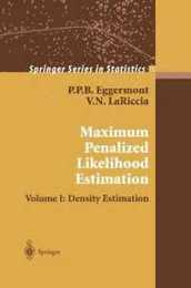 Maximum Penalized Likelihood Estimation (Springer Series in Statistics)
