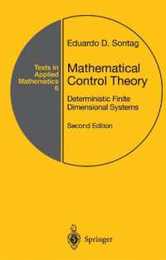 Mathematical Control Theory: Deterministic Finite Dimensional Systems (Texts in Applied Mathematics 6)